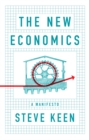 The New Economics : A Manifesto - eBook