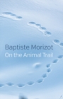 On the Animal Trail - Book