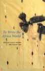 To Write the Africa World - eBook
