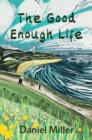 The Good Enough Life - Book