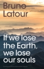 If we lose the Earth, we lose our souls - eBook