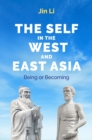 The Self in the West and East Asia : Being or Becoming - eBook