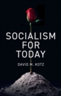 Socialism for Today : Escaping the Cruelties of Capitalism - Book