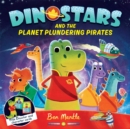 Dinostars and the Planet Plundering Pirates - Book