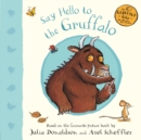 Say Hello to the Gruffalo - Book