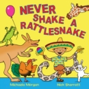 Never Shake a Rattlesnake - Book
