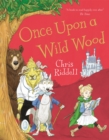 Once Upon a Wild Wood - Book
