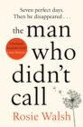 The Man Who Didn't Call : The OMG Love Story of the Year - with a Fantastic Twist - eBook