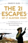 The 21 Escapes of Lt Alastair Cram - Book