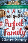 A Not Quite Perfect Family - eBook