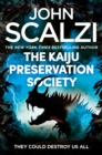 The Kaiju Preservation Society : Shortlisted for the 2023 Hugo Award for Best Novel - Book