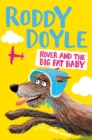 Rover and the Big Fat Baby - eBook