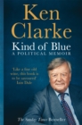 Kind of Blue : A Political Memoir - Book