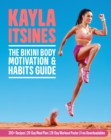 The Bikini Body Motivation and Habits Guide - Book