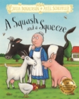 A Squash and a Squeeze : Hardback Gift Edition - Book