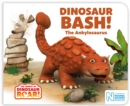 Dinosaur Bash! The Ankylosaurus - Book