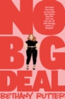 No Big Deal : A Fierce and Body-positive YA Romance - Book