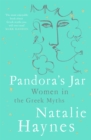 Pandora's Jar : Women in the Greek Myths - Book