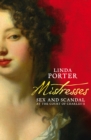 Mistresses : Sex and Scandal at the Court of Charles II - eBook