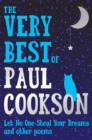 The Very Best of Paul Cookson : Let No One Steal Your Dreams and Other Poems - Book