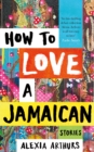 How to Love a Jamaican - Book