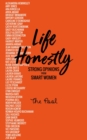 Life Honestly : Strong Opinions from Smart Women - eBook