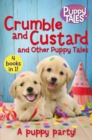 Crumble and Custard and Other Puppy Tales - eBook