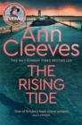 The Rising Tide : A dark, atmospheric mystery from bestseller Ann Cleeves, featuring Vera Stanhope, star of ITV's Vera - eBook