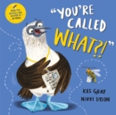 You're Called What? - eBook