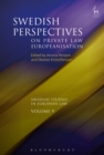Swedish Perspectives on Private Law Europeanisation - eBook