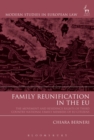 Family Reunification in the EU : The Movement and Residence Rights of Third Country National Family Members of Eu Citizens - eBook