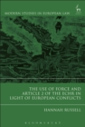 The Use of Force and Article 2 of the ECHR in Light of  European Conflicts - eBook