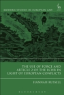 The Use of Force and Article 2 of the ECHR in Light of  European Conflicts - Book