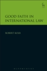 Good Faith in International Law - Book