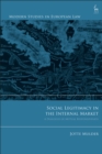 Social Legitimacy in the Internal Market : A Dialogue of Mutual Responsiveness - eBook