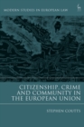 Citizenship, Crime and Community in the European Union - eBook