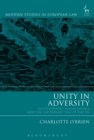 Unity in Adversity : Eu Citizenship, Social Justice and the Cautionary Tale of the Uk - eBook