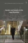 Gender and Careers in the Legal Academy - eBook