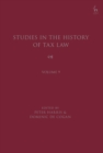 Studies in the History of Tax Law, Volume 9 - eBook