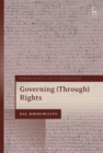 Governing (Through) Rights - Book