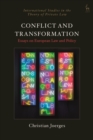 Conflict and Transformation : Essays on European Law and Policy - eBook