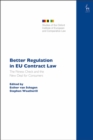Better Regulation in EU Contract Law : The Fitness Check and the New Deal for Consumers - eBook