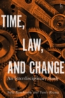 Time, Law, and Change : An Interdisciplinary Study - eBook