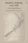 People, Power, and Law : A New Zealand History - Book