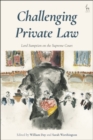 Challenging Private Law : Lord Sumption on the Supreme Court - eBook
