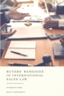 Buyers’ Remedies in International Sales Law : A Comparative Study - Book