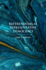 Referendums as Representative Democracy - Book