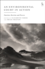 An Environmental Court in Action : Function, Doctrine and Process - Book