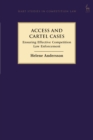 Access and Cartel Cases : Ensuring Effective Competition Law Enforcement - Book