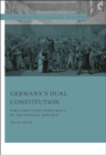 Germany s Dual Constitution : Parliamentary Democracy in the Federal Republic - eBook